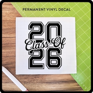 Class of 2026 Vinyl Decal Sticker Trendy Class of 2026 Decal Gift for 2026 Graduate Class of 2026 Vehicle Decal Class of 2026 Laptop Decal
