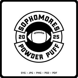 Sophomores Powder Puff Football 2025 SVG DIY Powder Puff Football Shirt Cricut Cut File Instant Download 2025 Sophomores Powder Puff