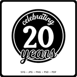 Célébration de 20 ans de cercle SVG 20 ans d'anniversaire JPG 20e anniversaire circulaire autocollant bricolage 20 ans réunion alumni badge 20 ans de logo d'entreprise
