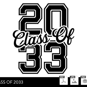 Class of 2033 SVG: School Memory Shirt Decal (Digital Download)
