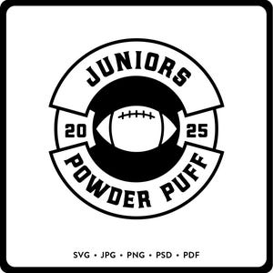 Juniors Powder Puff Football 2025 SVG DIY Powder Puff Football Shirt Cricut Cut File Instant Download 2025 Juniors Powder Puff