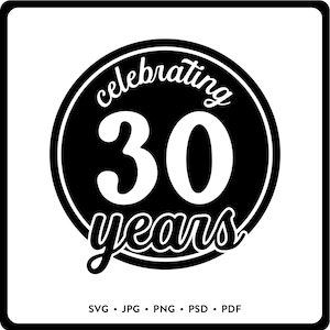 30 Jahre Jubiläum SVG Kreis 30 Jahre Jubiläum JPG 30 Jahre Geburtstag Rund Aufkleber DIY 30 Jahre Wiedersehen Alumni Abzeichen 30 Jahre Firmenlogo
