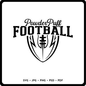 Powder Puff Football SVG DIY Powder Puff Football Shirt Cricut Cut File Instant Download Trendy Powder Puff Football Game Homecoming