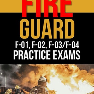 Guard Guides Fire Guard F-01, F-02, F-03 / F-04 Prüfungspraxis