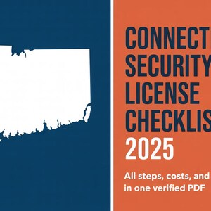 Könnte beinhalten: Grafik mit weißem Umriss des Bundesstaates Connecticut auf blauem Hintergrund. Text auf orangefarbenem Hintergrund: "CONNECTICUT SECURITY GUARD LICENSE CHECKLIST 2025" mit dem Text "All steps, costs, and official links in one verified PDF" darunter.