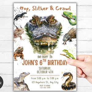 May include: A birthday invitation featuring an alligator illustration and various reptiles. The invitation text reads "Hop, Slither & Crawl" and announces John's 6th birthday on October 4th. Includes time and location details.