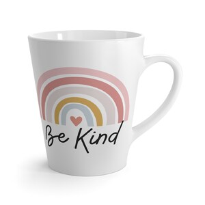 Be Kind! &lt;3 Latte Mug