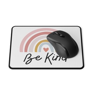 Be Kind! &lt;3 Non-Slip Mouse Pad