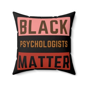 Black Psychologists Matter Faux Suede Square Pillow