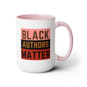 Black Authors Matter Two-Tone Coffee Mug, 15oz Classic Mug