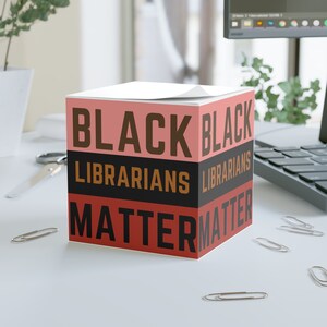 Black Librarians Matter Note Cube