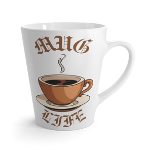 Mug Life (Brown) Latte Mug