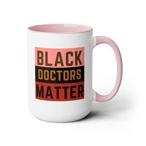 Black Doctors Matter Two-Tone Coffee Mug, 15oz Classic Mug