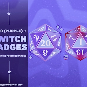 May include: Purple and red 20-sided dice with white numbers. The dice are against a purple and blue background with white stars. The text "D20 (PURPLE)" and "TWITCH BADGES" is in white text. The text "SUB || BITS || POINTS || BADGES" is in white text. The text "@WILLOWWISPP ON ETSY" is in white text.