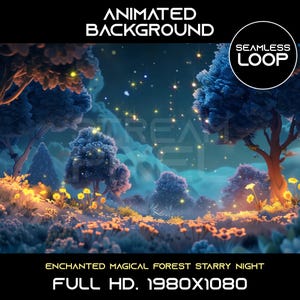 May include: An animated background of an enchanted magical forest at night. The scene features blue trees, yellow flowers, and a starry sky. The text reads "Animated Background" and "Seamless Loop". The resolution is 1980x1080.