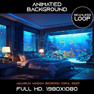 May include: A bedroom with a large window overlooking a vibrant coral reef aquarium. The bed is made with white and gray bedding and there are two lamps on nightstands. The text "ANIMATED BACKGROUND" and "SEAMLESS LOOP" is at the top of the image. The text "AQUARIUM WINDOW BEDROOM CORAL REEF" and "FULL HD. 1980X1080" is at the bottom of the image.