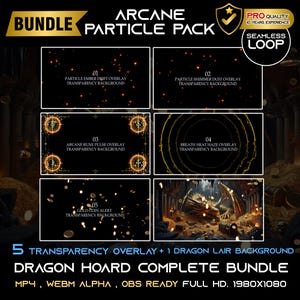 May include: A digital product bundle titled "Arcane Particle Pack" featuring six visual elements. Includes five transparency overlays with particle effects and a dragon lair background. The product is labeled as seamless loop and OBS ready.