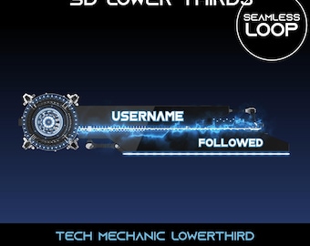 Puede incluir: Gráfico animado de tercios inferiores en 3D con un diseño negro y azul. El gráfico presenta un estilo futurista y mecánico con un efecto de energía azul brillante. El texto "USERNAME FOLLOWED" se muestra en el gráfico. El texto "TECH MECHANIC LOWERTHIRD FULL HD. 1980X1080" se muestra debajo del gráfico.