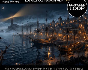 Geanimeerde achtergrond Shadowhaven Port: Dark Fantasy Harbor TTRPG-scène (digitale download)