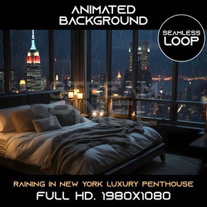 May include: A nighttime view of a city skyline from a luxury penthouse apartment. The windows are open and rain is falling. A bed with white linens and pillows is in the foreground. The text "RAINING IN NEW YORK LUXURY PENTHOUSE FULL HD. 1980X1080" is at the bottom of the image.