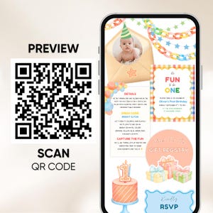 May include: A smartphone screen displays a first birthday invitation with a baby in a party hat. The invitation features colorful text, a cake, and gift illustrations. A QR code and the word "PREVIEW" are on the left.