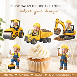 May include: Personalized cupcake toppers featuring illustrations of babies wearing yellow hard hats and blue overalls. Designs include babies operating a yellow road roller, dump truck, and excavator, plus standing babies holding tools near a cupcake.