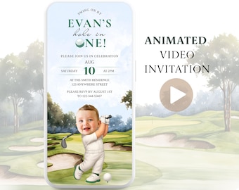 May include: An animated video invitation with a golf theme. The invitation features a baby dressed in a golf outfit, swinging a golf club. Text includes "Evan's hole in one!" and event details. The Canva template is easy to edit.