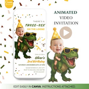 May include: Animated video invitation for a third birthday. The design features a cartoon baby riding a green dinosaur wearing sunglasses and a party hat. The text reads "There's a Three-Rex on the Loose!" and includes party details.