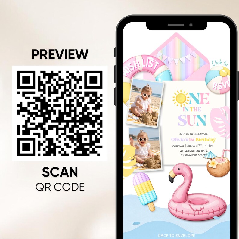 May include: A smartphone displays a birthday invitation with a beach theme. The invitation features a photo of a baby, a pink flamingo float, and the text "One in the Sun." A QR code and the word "Preview" are also visible.