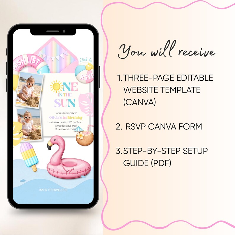May include: A smartphone displays a birthday invitation with a beach theme. The design includes a flamingo float, ice cream, and the text "One in the Sun." The invitation also includes the text "You will receive" and a list of items.