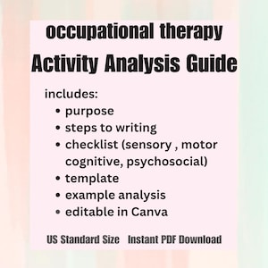 Può includere: Una guida stampabile per l'analisi dell'attività in terapia occupazionale. La guida include sezioni su scopo, passaggi per la scrittura, una checklist, un modello, un'analisi di esempio ed è modificabile in Canva. La guida è disponibile come download PDF istantaneo in formato standard USA.