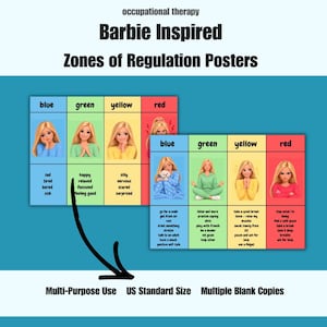 May include: Two educational posters titled Barbie Inspired Zones of Regulation Posters, featuring four color-coded columns: blue, green, yellow, and red. Each column displays a blonde character and text describing emotions and coping strategies.