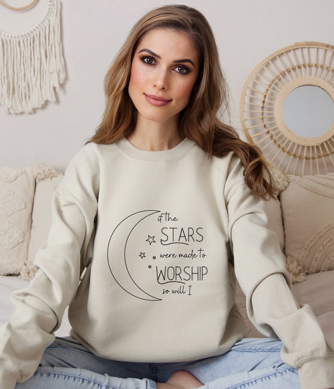 If The Stars Were Made To Worship Them So Will I Sweatshirt
