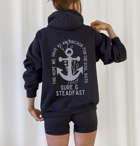 Anchor For The Soul Hope Hoodie Jesus Christ Religious Bible Hooded Sweatshirt Anchor For The Soul Hope Hoodie Jesus Christ Religious Bible Hooded Sweatshirt