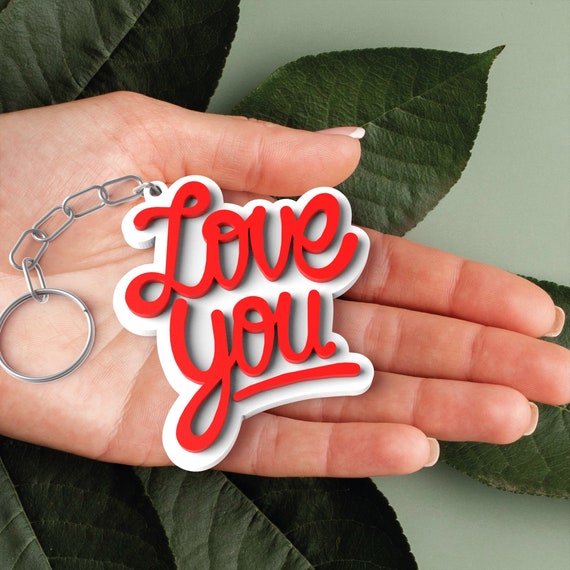 Love You Keychain/Keyring, Valentine’s Gift, Special Handwritten Design, Love Style, Ready to Print, 3D STL File Digital Download