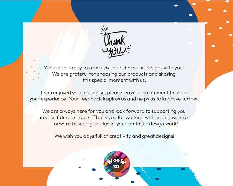 Puede incluir: Un dise&ntilde;o gr&aacute;fico colorido con las palabras "Thank You" en un estilo manuscrito. El dise&ntilde;o incluye texto que expresa gratitud por elegir sus productos y fomenta la retroalimentaci&oacute;n. El fondo presenta formas naranjas, azules y blancas.