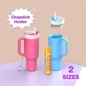 Stanley Tumbler Schlüsselanhänger, Chapstick Halter und Pillendose, abnehmbarer Schraubverschluss, Geschenk für Freunde, bereit zum Drucken, 3D STL Datei digitaler Download