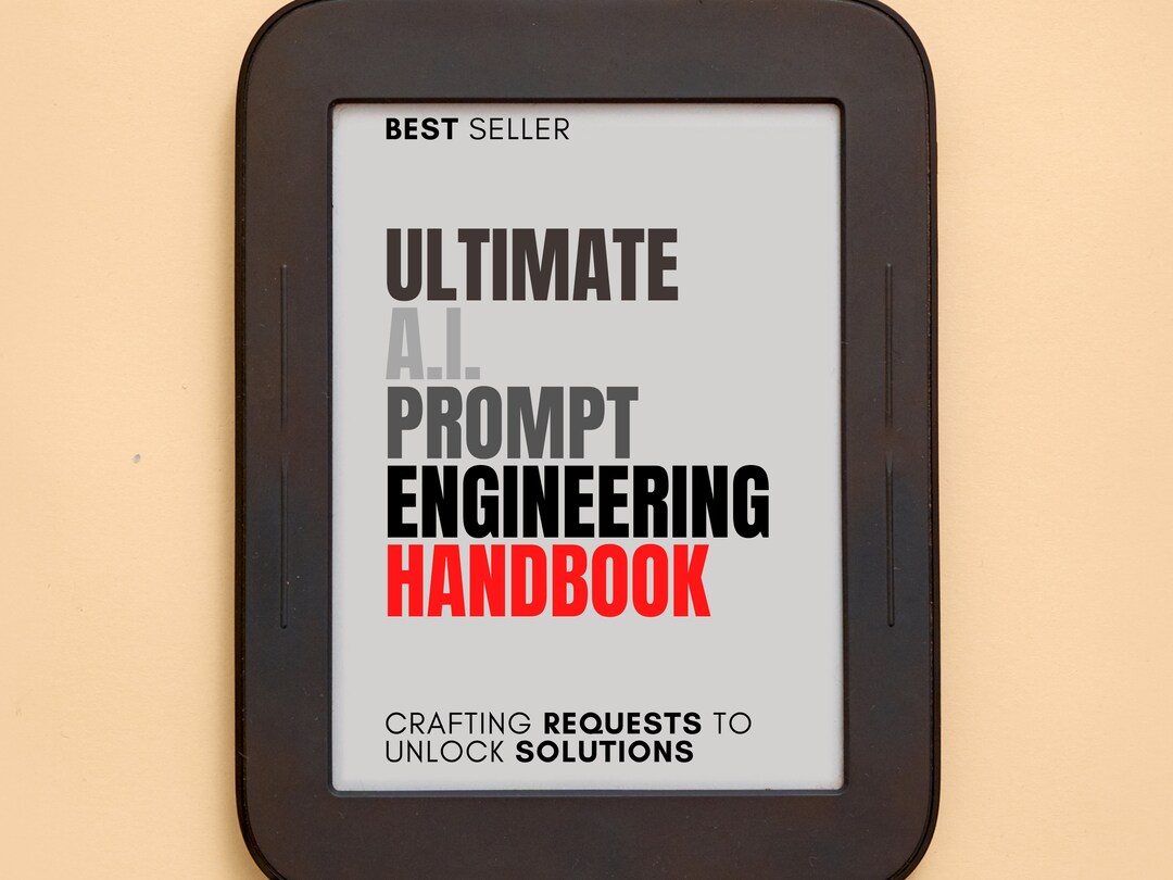 Ultimate AI Prompt Engineering Handbook | Crafting Requests to Unlock ...
