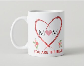 You are the Best Mom Mug, mother gift, flower  for her, mummy coffe gift for mom, pink mothers day present, wife for sister, birthday gift