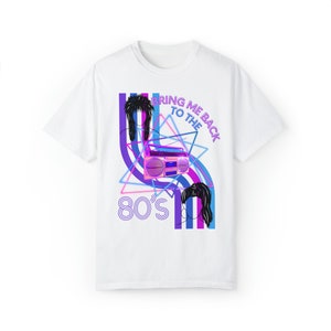 Bring Me Back to the 80s T-shirt, 80s Decade Tee, 80s Party Shirt, I Love the 80s