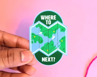 Vinyl Sticker - Where to next - Travel lover | Sticker for journals & laptops