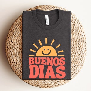 Bilingual Teacher Shirt, Buenos Dias Shirt, Spanish Hello Shirt, Spanish Teacher Gift, Cute Teacher Shirt, Back to School, Teacher Shirt image 1