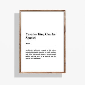 Funny Cavalier King Charles Definition Print: Humorous Dog Lover Gift (Digital Download A4 Size)