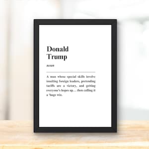Donald Trump Definition Print – Funny Wall Art, Humorous Digital Download Gift