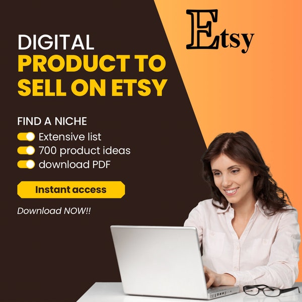 Sell On Etsy, Digital Product Ideas, 700 product ideas, High Demand Digital Listings