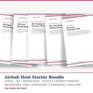 May include: A digital Airbnb Host Starter Bundle featuring five documents: The Digital Welcome Book, The Guest Signage Bundle, The Cleaning & Turnover SOP Bundle, The 5-Star Review Timing & Recovery, and The Local Concierge Guide, all branded by The Hands-Off Host.