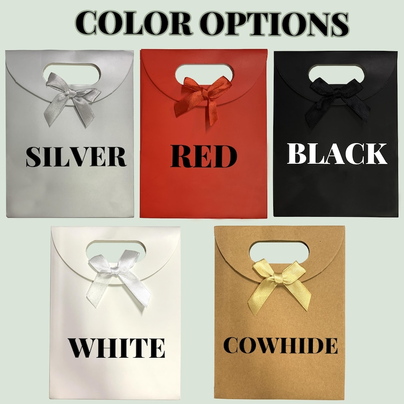 May include: An assortment of gift bags in various colors, including silver, red, black, white, and cowhide. Each bag features a handle and a matching ribbon bow. The text "COLOR OPTIONS" is at the top, with the color names below each bag.