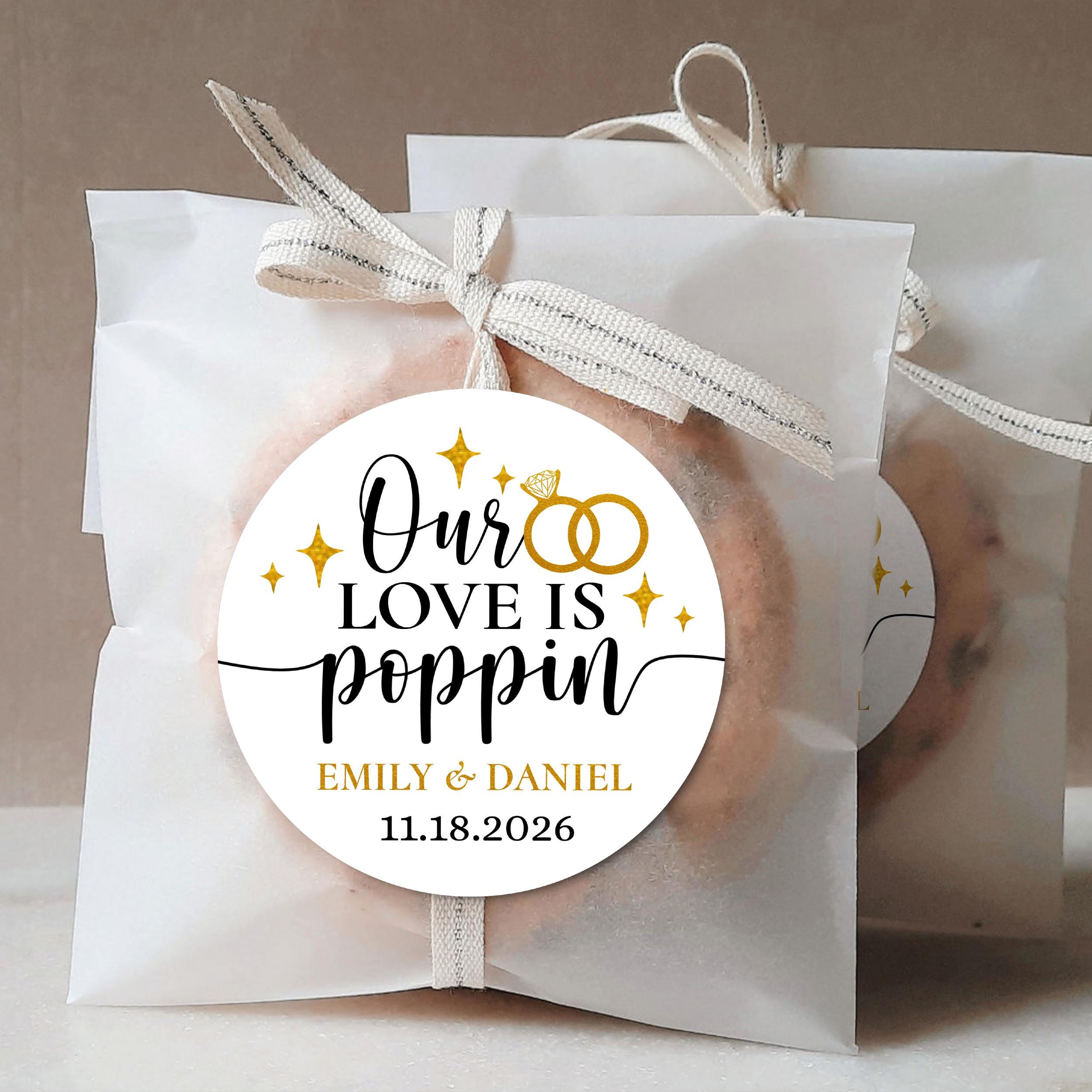 Our Love Is POPPIN/Wedding Favor Stickers/Popcorn Favor Stickers/Popcorn Favor Bag Labels/Engagement Favors Labels/Custom Wedding Stickers