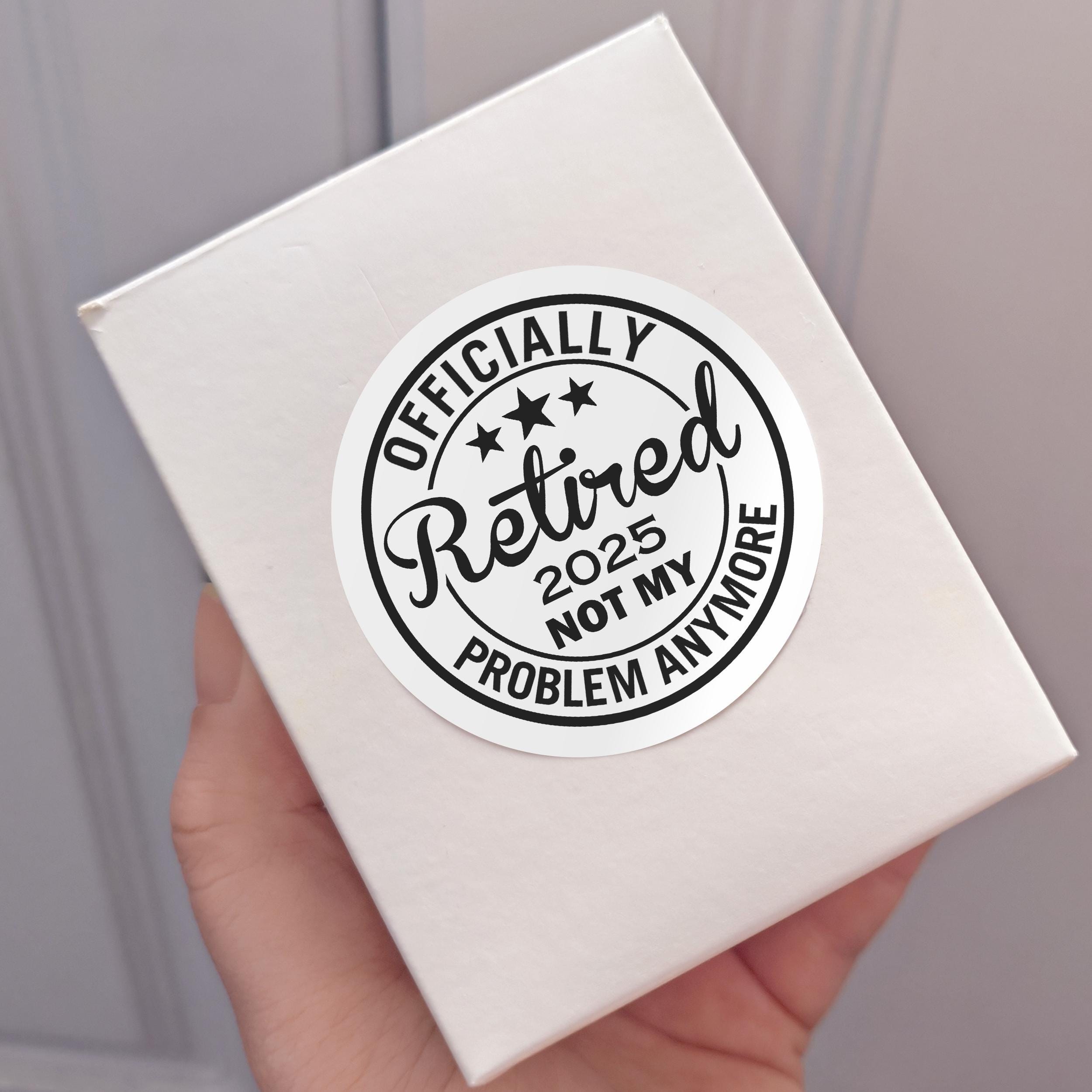 Retired Sticker Custom Bag Stickers for Retirement/retirement Decor/custom Retirement ...