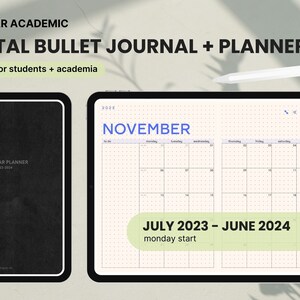 May include: A digital planner app on a tablet screen, showing a monthly calendar view for November 2023. The calendar is part of a larger planner that runs from July 2023 to June 2024. The text "MID-YEAR ACADEMIC DIGITAL BULLET JOURNAL + PLANNER" is displayed at the top of the screen. The text "designed for students + academia" is displayed below the title. The text "JULY 2023 - JUNE 2024" is displayed below the calendar. The text "monday start" is displayed below the date range.